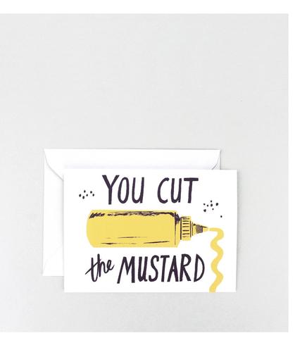 You Cut the Mustard Card