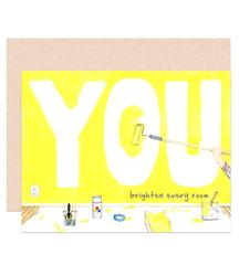You Brighten Every Room Card