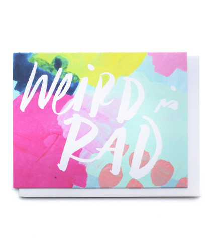 Weird Is Rad